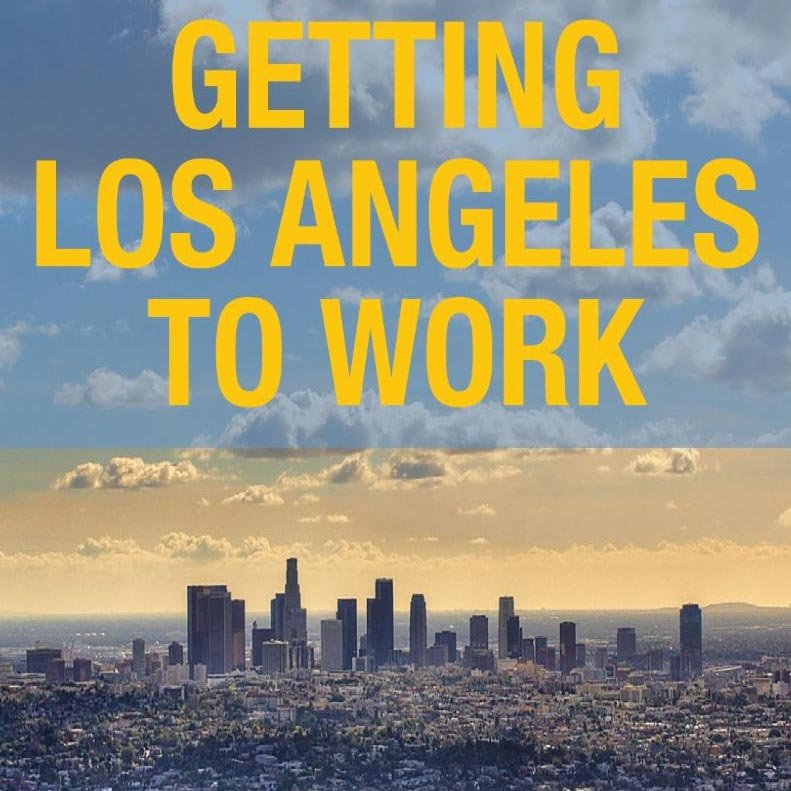 Getting LA to Work: A Job Creation Plan
