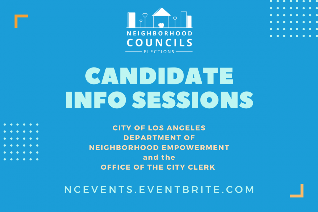 You’re invited to a Candidate Info Session for the 2020/21 Neighborhood Council Elections