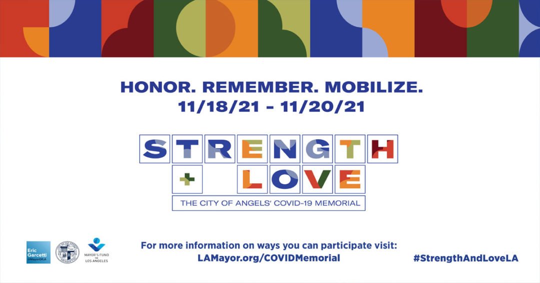 Strength and Love, The City of Angels’ COVID-19 Memorial